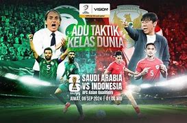 Indonesia Vs Saudi Arabia Kualifikasi Piala Dunia